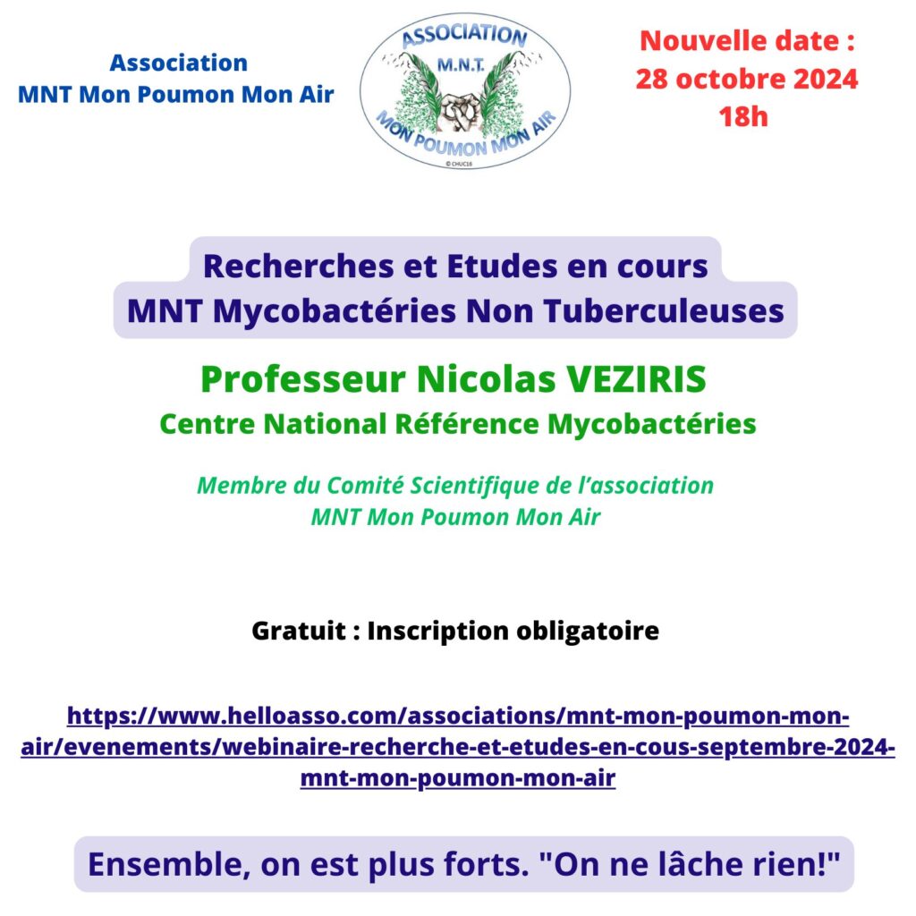La visioconférence "Recherches et études sur les MNT Mycobactéries Non Tuberculeuses" du Professeur Nicolas VEZERIS aura lieu le 28 Octobre à 18h.