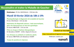 Webinaire « Reconnaître et traiter la maladie de Gaucher » le mardi 10 février 2026