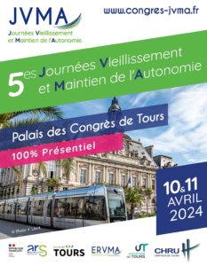 5ème Journées Vieillissement et Maintien de l’Autonomie : 10-11 avril