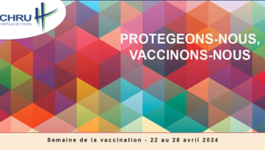 Semaine européenne de la vaccination - Stands d'info au CHRU le mardi 16 avril