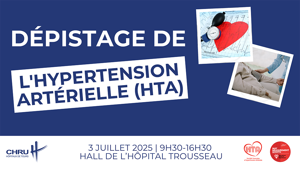 Dans le cadre de la campagne mondiale de dépistage de l’Hypertension Artérielle (HTA), les professionnels du CHRU se mobilisent et organisent un stand de dépistage et d’information pour le grand public, le jeudi 3 juillet, de 10h à 16h dans le hall de l’hôpital Trousseau. En France, près de 13,5 millions d’adultes hypertendus sont non dépistés, non traités ou non contrôlés. Or l’HTA peut avoir des conséquences majeures sur la santé, c’est pourquoi, les professionnels du CHRU organisent un stand le jeudi 3 juillet prochain, accessible au grand public. Tous les détails figurent dans le communiqué joint,