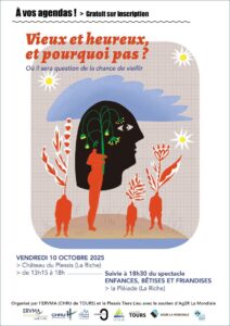 Le 10 octobre à La Riche, un spectacle gratuit où il sera question de la chance de vieillir ...