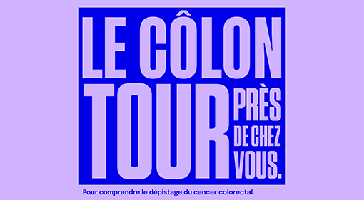 Le Côlon Tour est une opération de prévention, d’information et de sensibilisation au dépistage organisé du cancer colorectal – organisée par La Ligue Contre le Cancer