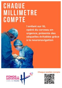 La neuronavigation est une technologie de chirurgie assistée par ordinateur qui permet aux neurochirurgiens de visualiser en 3D le cerveau de l’enfant à partir d’images préopératoires (IRM, Scanner)