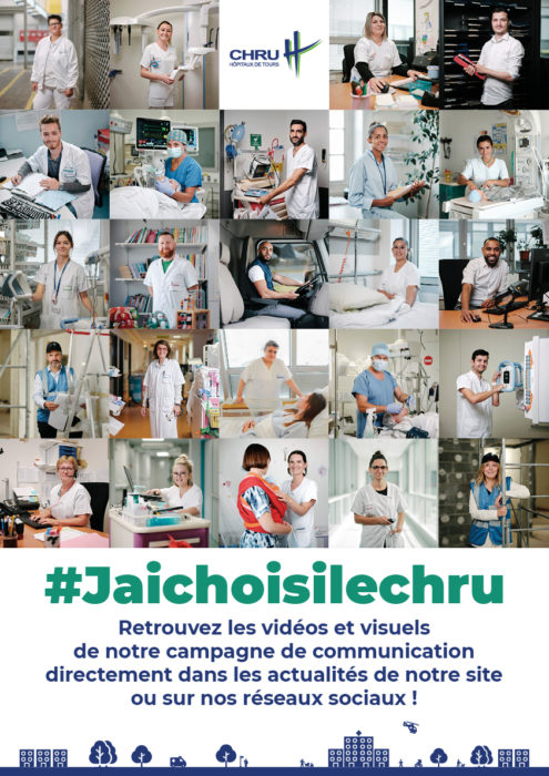 #Jaichoisilechru : la nouvelle campagne de communication du CHRU de Tours